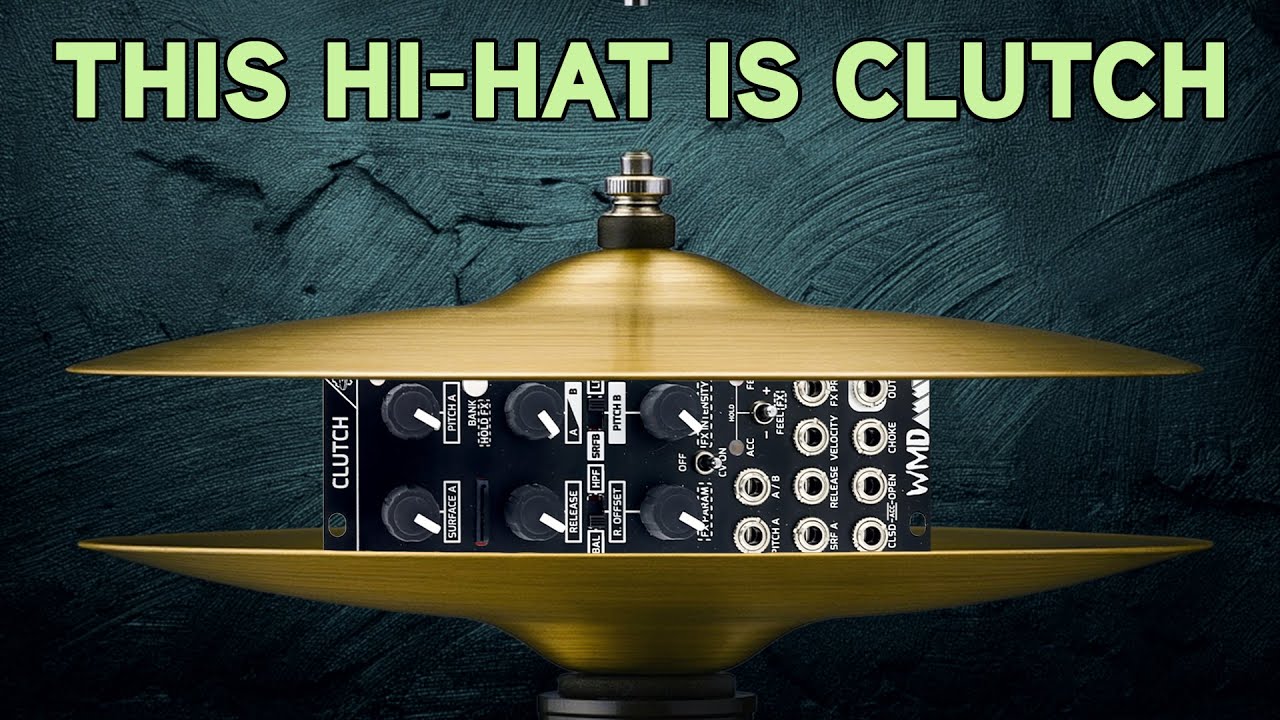 Video thumbnail: Is WMD’s Clutch the Ultimate Hi-Hat Module?