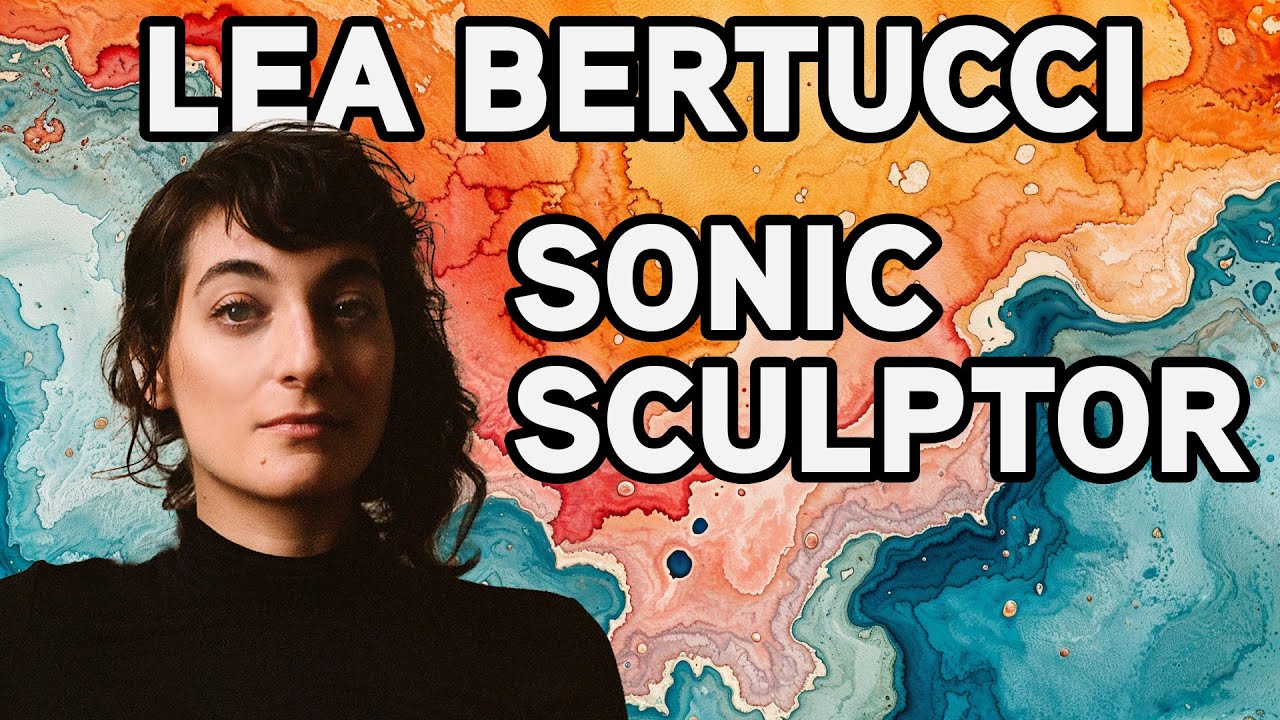 Video thumbnail: Lea Bertucci: Your New Favorite Sonic Sculptor